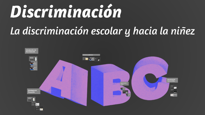 Discriminación by Helen Arango on Prezi