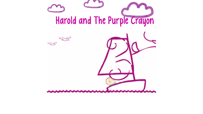 Harold and The Purple Crayon by Omar Rojas on Prezi