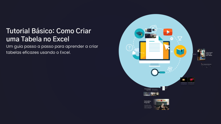 Tutorial Básico: Como Criar uma Tabela no Excel by Ana Brites on Prezi