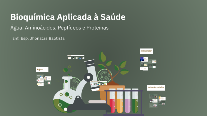 Bioquímica Aplicada à Saúde by Jhonatas Baptista on Prezi