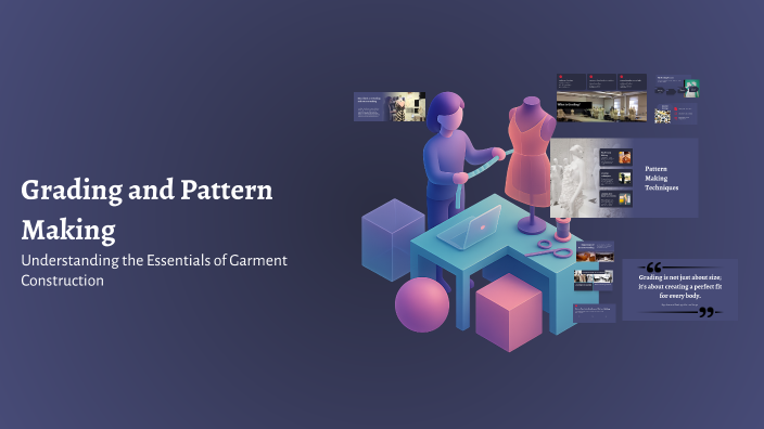 Grading and Pattern Making by Diya Gupta on Prezi