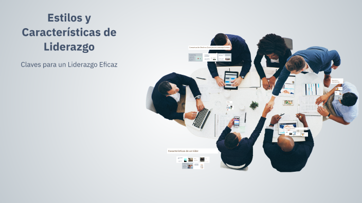 Estilos y Características de Liderazgo by Zamora Garza Aylén on Prezi