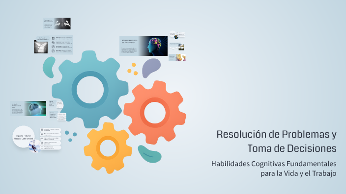 Resolución de Problemas y Toma de Decisiones by Naidy Torrico on Prezi