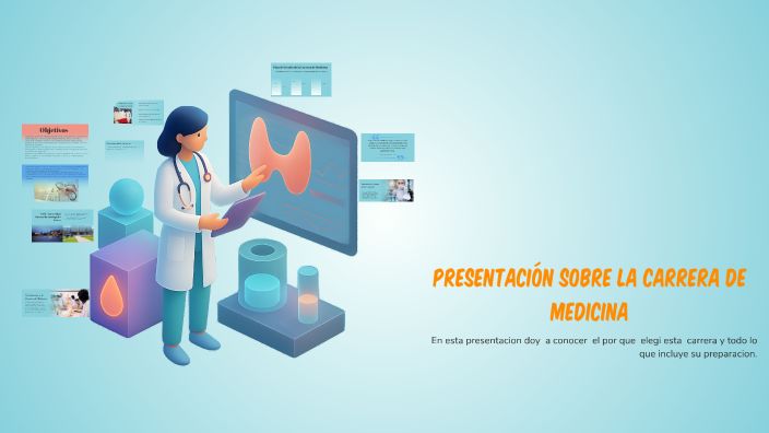 Presentación sobre la Carrera de Medicina by Naya Gomez on Prezi