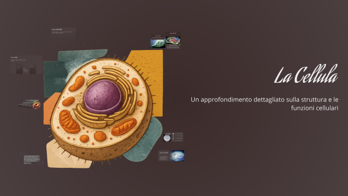 La Cellula by Mattia Lombardo on Prezi