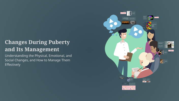 Changes During Puberty and Its Management by Carlo Estrada on Prezi