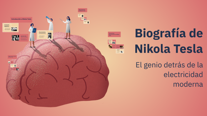 Biografía de Nikola Tesla by on Prezi