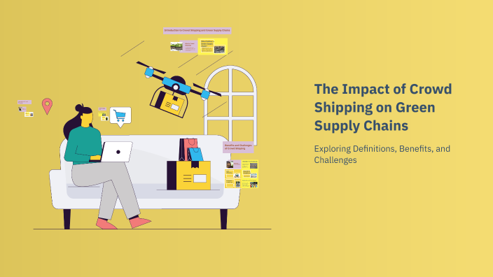 The Impact of Crowd Shipping on Green Supply Chains by Maryam ...