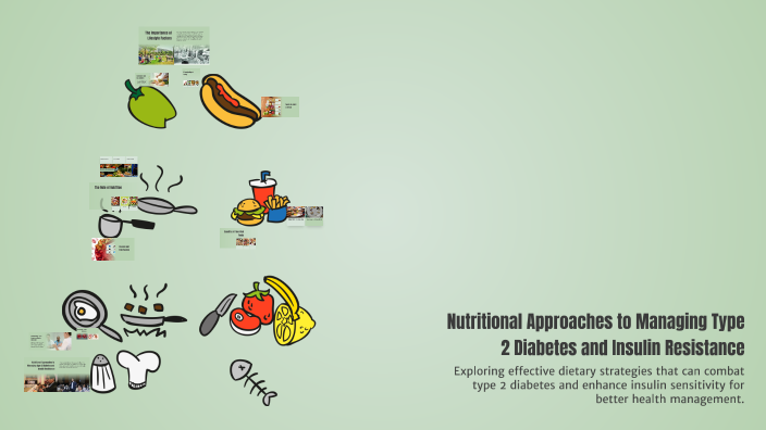 Nutritional Approaches to Managing Type 2 Diabetes and Insulin ...