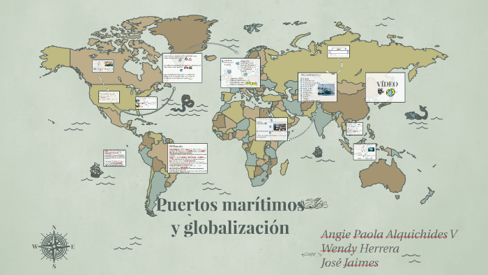 Puertos maritimos y globalizacion by Angie Paola Alquichides on Prezi