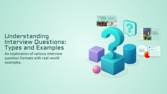 Understanding Interview Questions: Types and Examples by Drew Dumas on ...