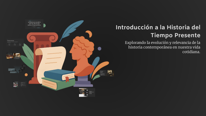 Introducción a la Historia del Tiempo Presente by jessica jart on Prezi