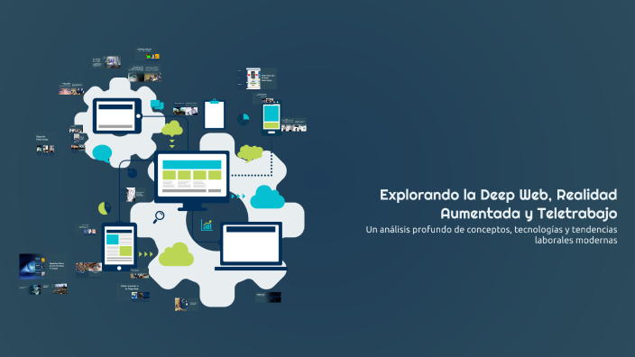 Explorando la Deep Web, Realidad Aumentada y Teletrabajo by Juan ...
