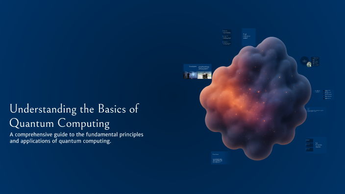 Understanding the Basics of Quantum Computing by beya ben arbia on Prezi