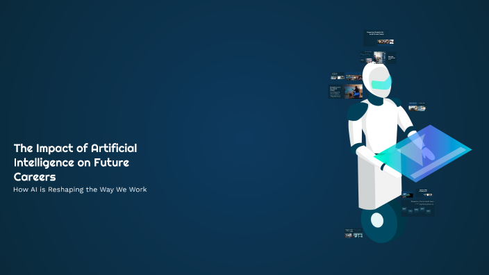 The Impact of Artificial Intelligence on Future Careers by Abhishek ...