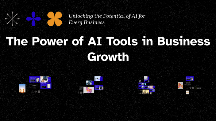 The Power of AI Tools in Business Growth by Pari Patel on Prezi