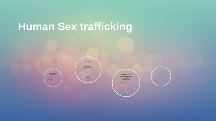 Human Sex Trafficking By Brianny Terry