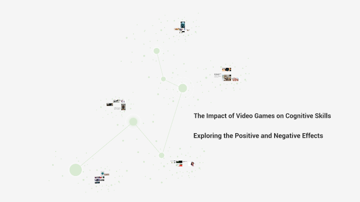 The Impact of Video Games on Cognitive Skills by samuel moreno on Prezi