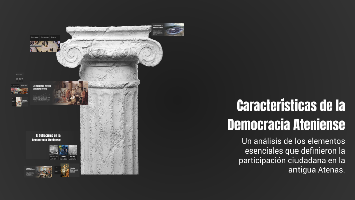 Características de la Democracia Ateniense by Mauricio Tapia on Prezi