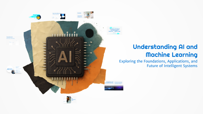 Understanding AI and Machine Learning by Op rawat on Prezi