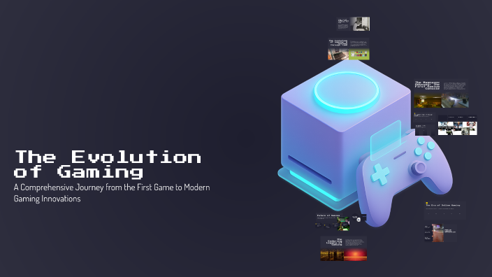 The Evolution of Gaming by MuzzoFTW on Prezi