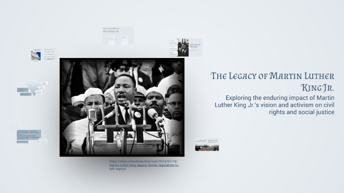 The Legacy of Martin Luther King Jr. by Toucan on Prezi