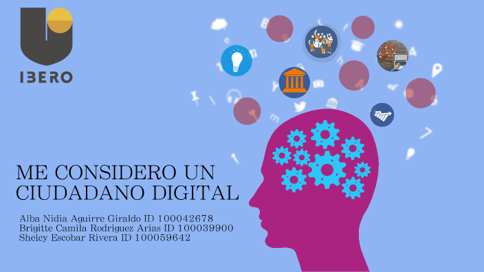 Me considero un ciudadano digital by Alba Nidia Aguirre Giraldo on Prezi