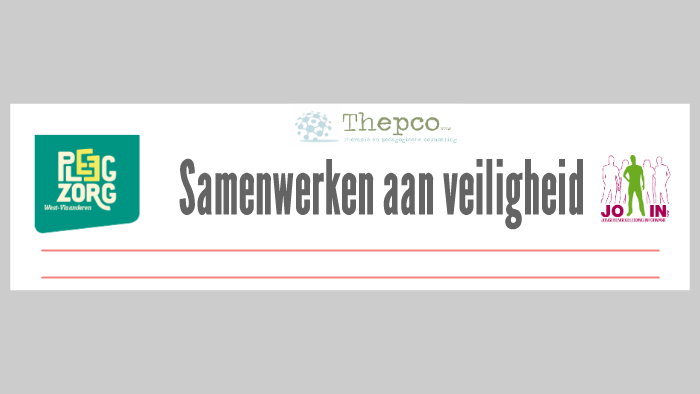 Samenwerken aan veiligheid : kennismaking Pleegzorg West-Vlaanderen by ...