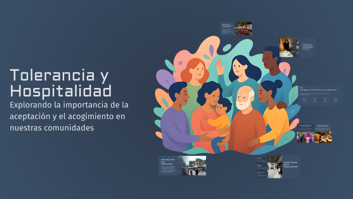Tolerancia y Hospitalidad by Diana Patricia Pinargote Bolaños on Prezi
