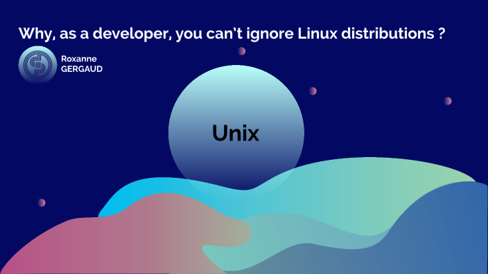 Linux by Roxanne GERGAUD on Prezi