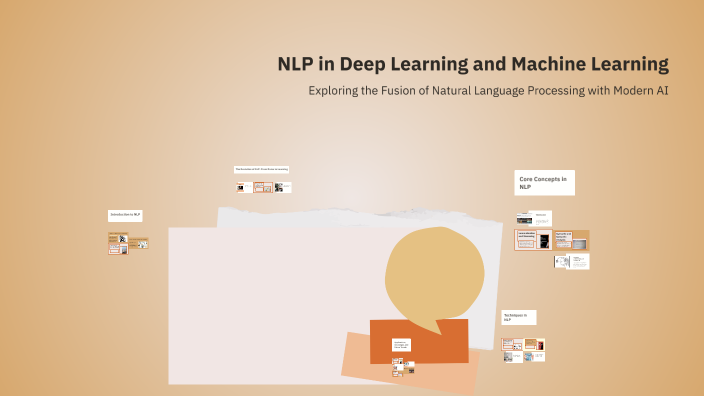 NLP in Deep Learning and Machine Learning by Om Kumbhar on Prezi