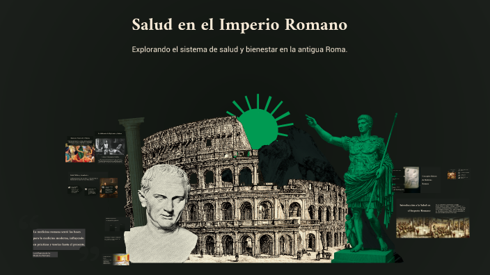 Salud en el Imperio Romano by Daniel Mateo Tinjaca Garcia on Prezi