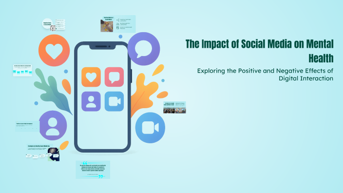 The Impact of Social Media on Mental Health by Jordan Cox on Prezi