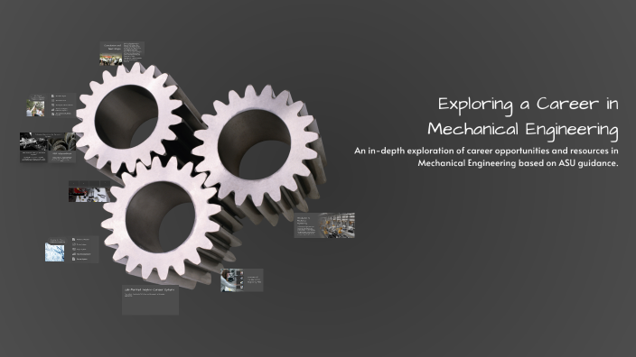 Exploring a Career in Mechanical Engineering by Ian Tosi on Prezi