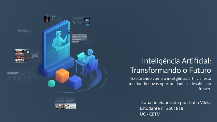 Inteligência Artificial: Transformando o Futuro by Matilde Sousa on Prezi
