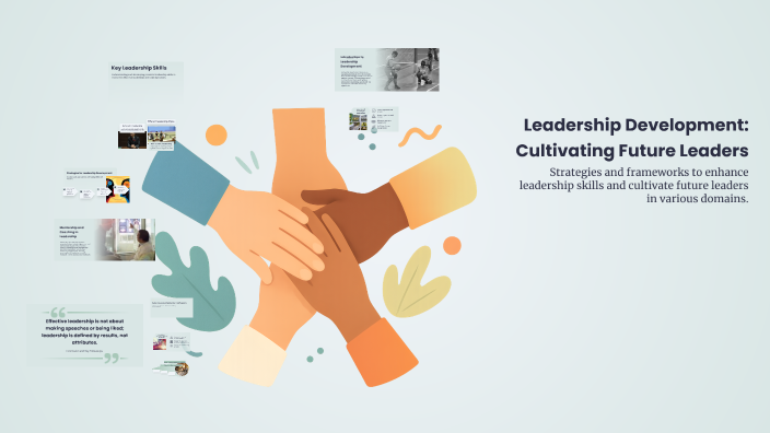Leadership Development: Cultivating Future Leaders by Gabriella Xornam ...