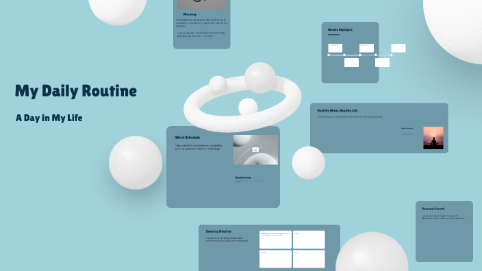 My Daily Routine by Madivella Rios on Prezi