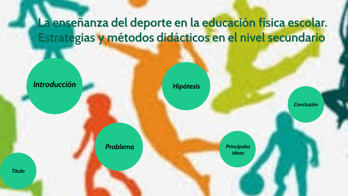 La enseñanza del deporte en la educación física escolar. Estrategias y