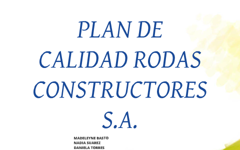 PLAN DE CALIDAD by MADELEYNE BASTO on Prezi