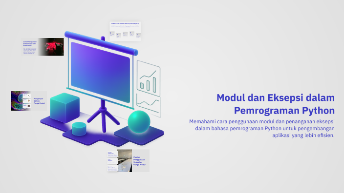 Modul dan Eksepsi dalam Pemrograman Python by Siti Noer Azizah on Prezi
