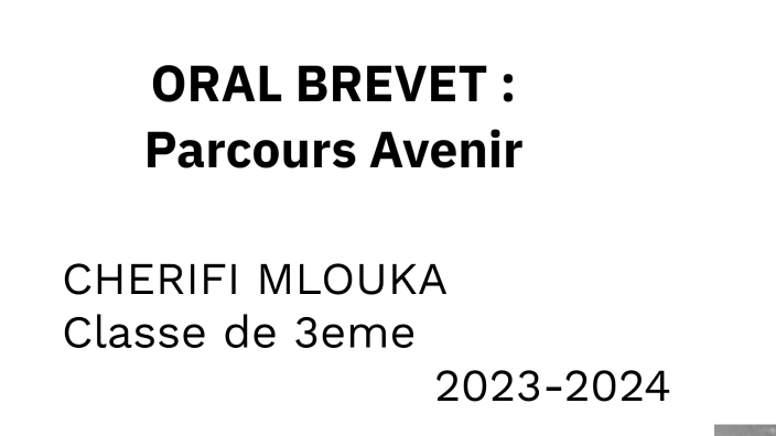 ORAL BREVET : Parcours Avenir by mlouka cherifi on Prezi