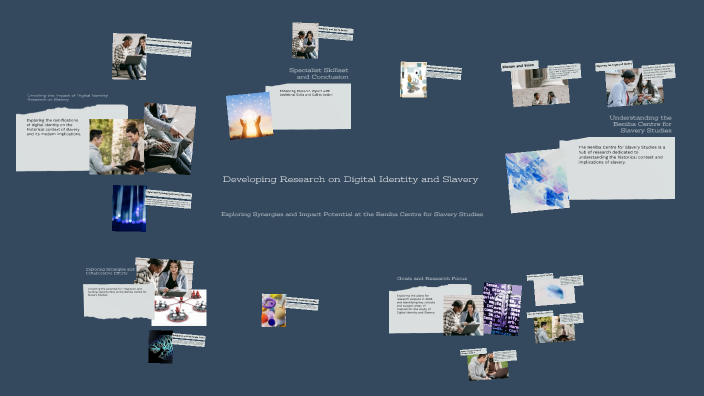 Developing Research on Digital Identity and Slavery by Eve Hayes on Prezi