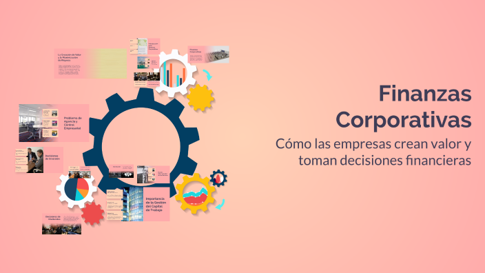 Finanzas Corporativas by Bunchanawi Izquierdo on Prezi