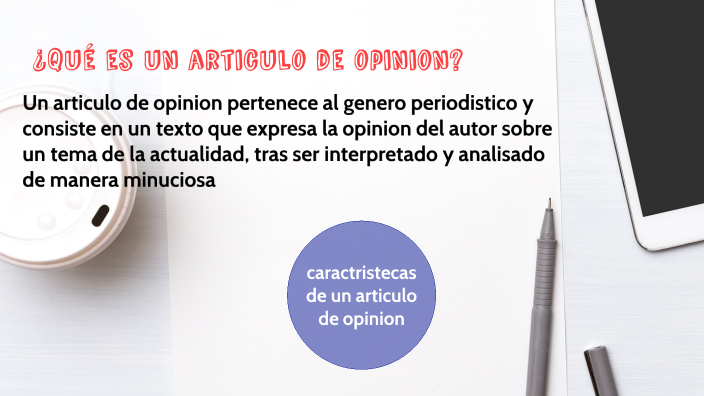 ¿que es un articulo de opinion? by ryuuk zaki silva on Prezi