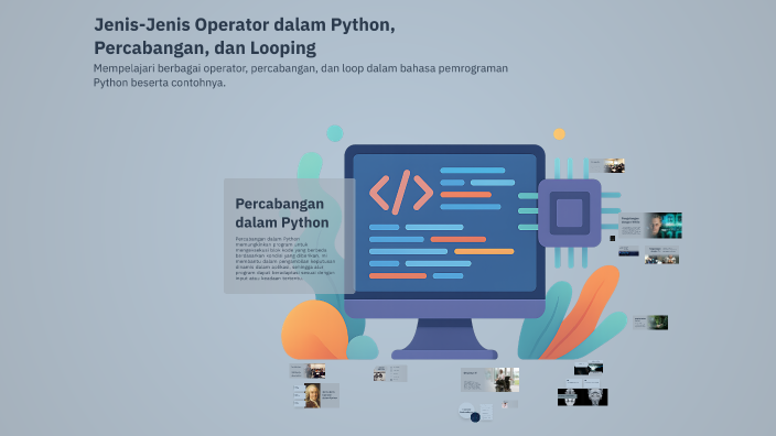 Jenis-Jenis Operator dalam Python, Percabangan, dan Looping by Rey Coo ...