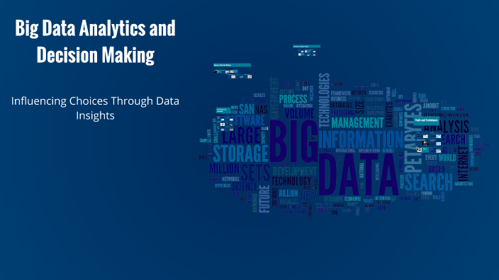 Big Data Analytics and Decision Making by yassine AZMY on Prezi
