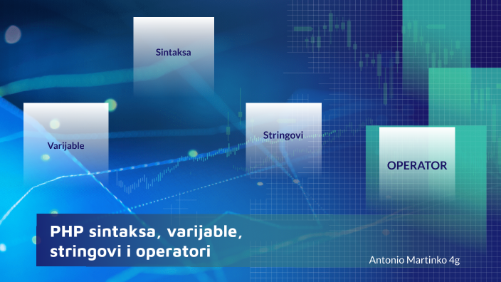 PHP sintaksa, varijable, stringovi i operatori by Antonio Martinko on Prezi