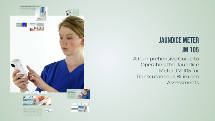 Jm Testing Jaundice Meter JM 105 Testing Procedure by Sanford LEAD Center on Prezi