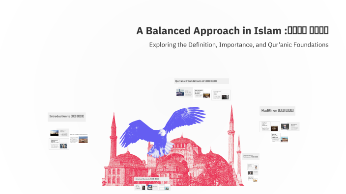 میاں روای: A Balanced Approach in Islam by Gzl Rajpoot on Prezi