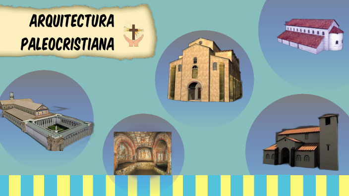 arquitectura paleocristiana by Belen Lobo on Prezi